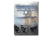 The Jews, Modern Israel and the New Supersessionism